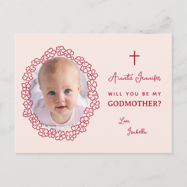 Cartes Pour Fêtes Annuelles Girl Photo Pink and Red Floral Godmother Proposal  (Devant)