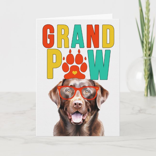 Cartes Pour Fêtes Annuelles GrandPAW Chocolate Lab GrandDOG Grand-parents Day (Devant)