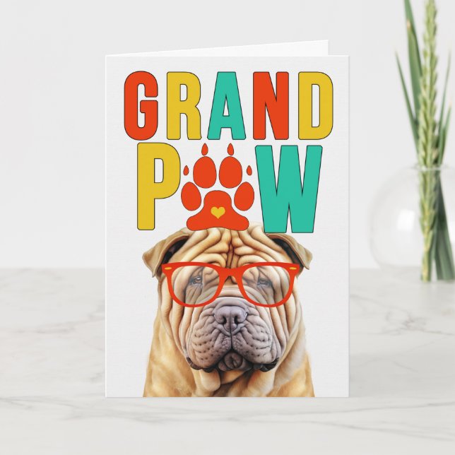 Cartes Pour Fêtes Annuelles GrandPAW Shar Pei GrandDOG Grand-parents Day (Devant)