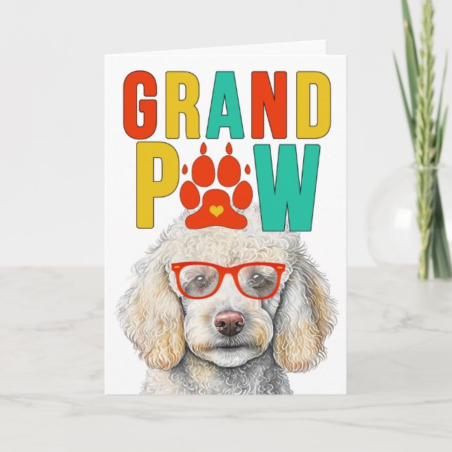 Cartes Pour Fêtes Annuelles GrandPAW White Poodle GrandDOG Grand-parents Day (Devant)