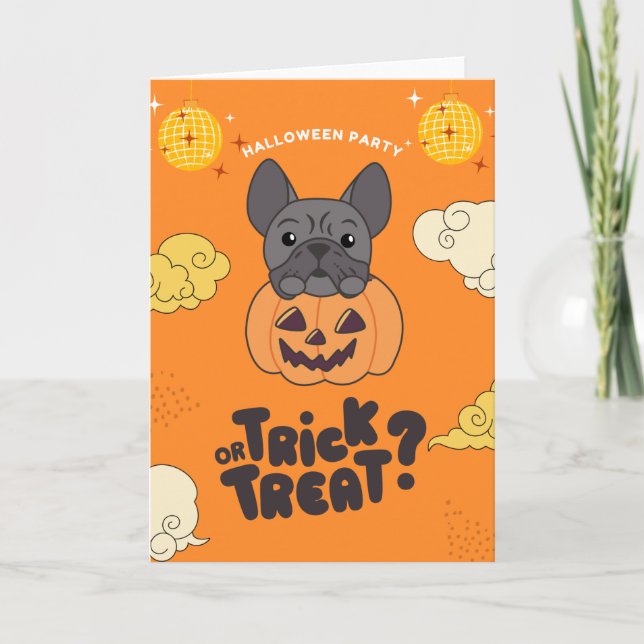 Cartes Pour Fêtes Annuelles Halloween Party Trick or Treat French Buldog Holi (Devant)
