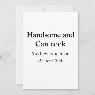 Cartes Pour Fêtes Annuelles Handsome et peut cuisiner ajouter nom maître chef 