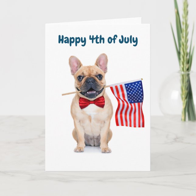 Cartes Pour Fêtes Annuelles Happy 4 juillet French Bulldog (Devant)