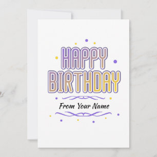 Cartes Pour Fêtes Annuelles happy birthday customizable