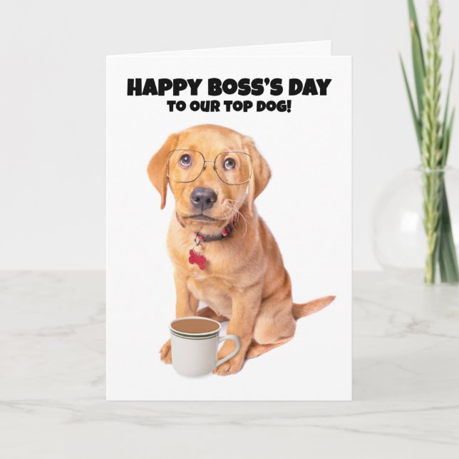 Cartes Pour Fêtes Annuelles Happy Boss's Day Top Chien Humour (Devant)