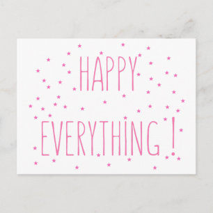 Cartes Pour Fêtes Annuelles Happy Everything - Fun Quote Postcard