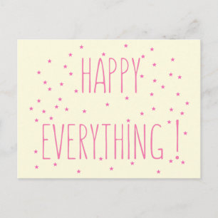 Cartes Pour Fêtes Annuelles Happy Everything - Fun Quote Postcard