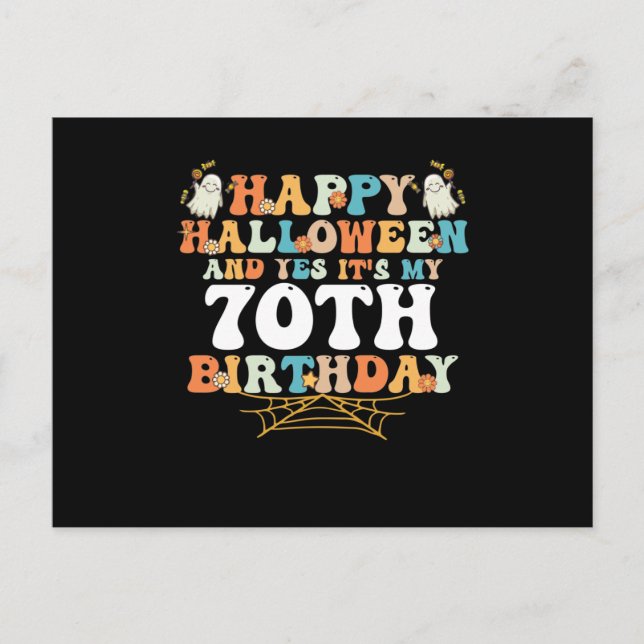 Cartes Pour Fêtes Annuelles Happy Halloween And Yes Its My 70th Birthday (Devant)