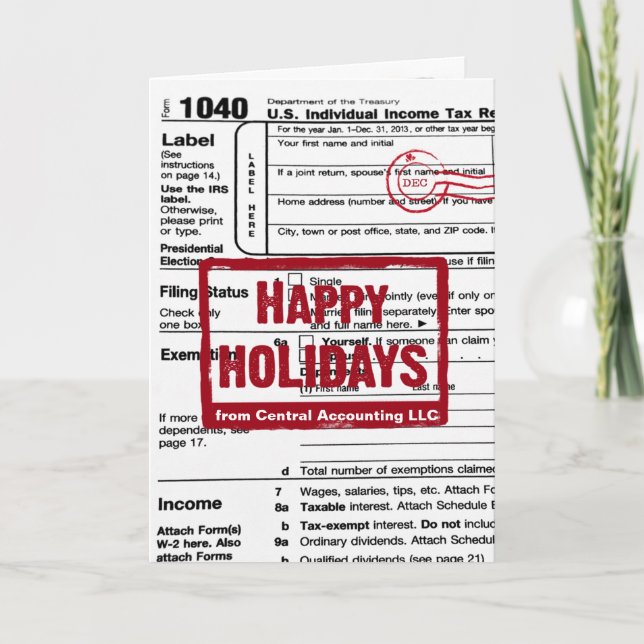 Cartes Pour Fêtes Annuelles Happy Holidays Income Tax Form  (Devant)