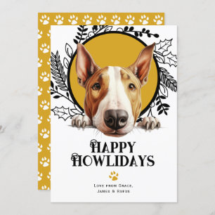 Cartes Pour Fêtes Annuelles Happy Howlidays Bull Terrier Dog