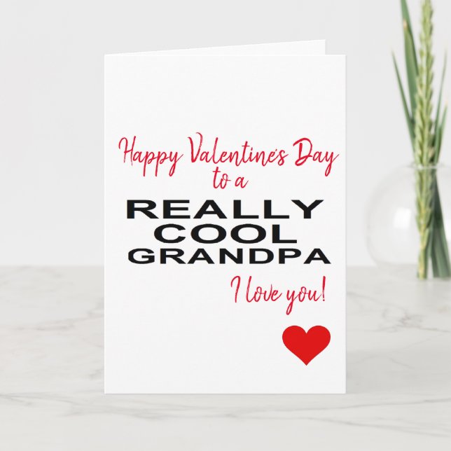 Cartes Pour Fêtes Annuelles heureuse Sainte-Valentin à un grand-papa vraiment (Devant)