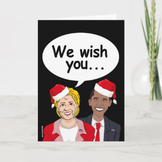 Cartes Pour Fêtes Annuelles Hillary et Obama Christmas Card - Nous vous souhai