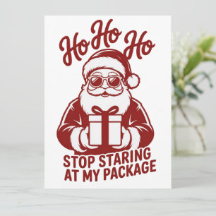 Cartes Pour Fêtes Annuelles Ho Ho Ho Arrêtez de Regarder Mon Colis Snarky Noël