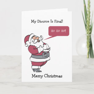 Cartes Pour Fêtes Annuelles Ho Ho Ho mon divorce est final