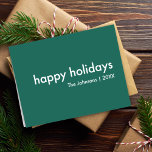 Cartes Pour Fêtes Annuelles Holidays | Simple Forest Green<br><div class="desc">Simple et élégant "happy holiday" citation carte de voeux avec typographie moderne en blanc sur un arrière - plan vert bleu forêt dans un style minimaliste scandinave "scandi". La carte peut être facilement personnalisée avec votre propre salutation de vacances, nom de famille et année pour faire une carte de vacances...</div>