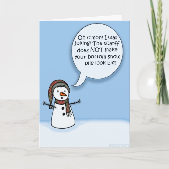 Cartes Pour Fêtes Annuelles Humour de bonhomme de neige (Devant)