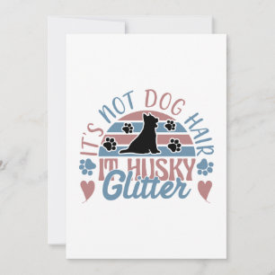 Cartes Pour Fêtes Annuelles Husky Citation Ce n'est pas des cheveux de chien C