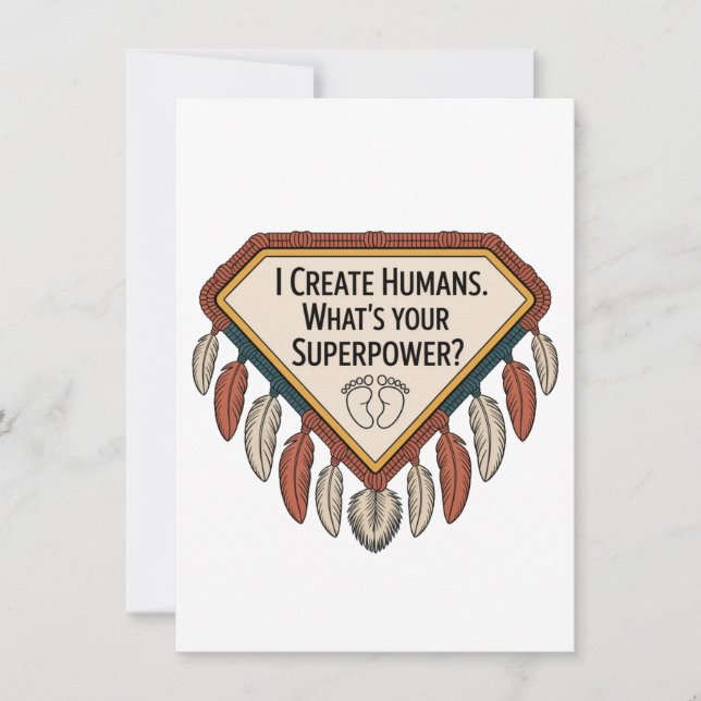 Cartes Pour Fêtes Annuelles I Create Humans. What’s Your Superpower (Devant)
