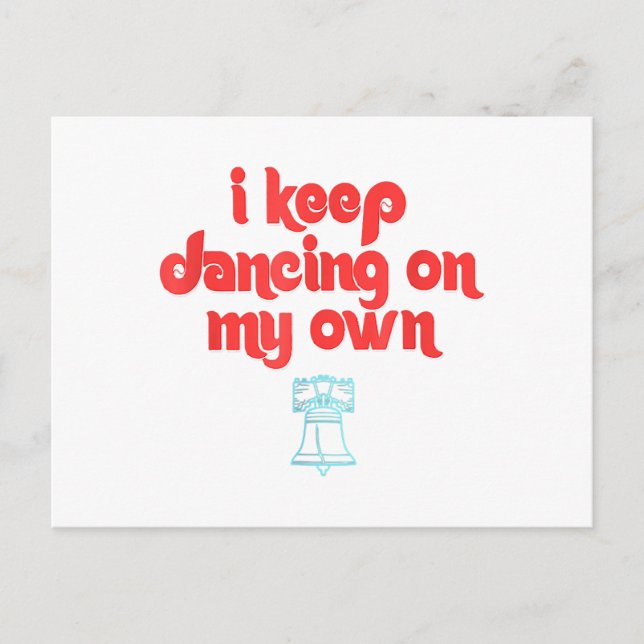 Cartes Pour Fêtes Annuelles I Keep Dancing on My Own Philly Philadelphia  (Devant)