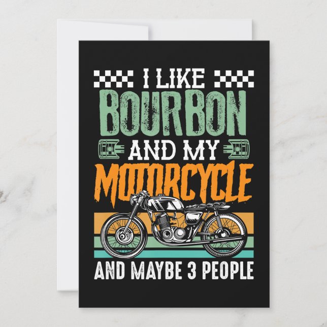 Cartes Pour Fêtes Annuelles I Like Bourbon And My Motorcycle And Maybe (Devant)