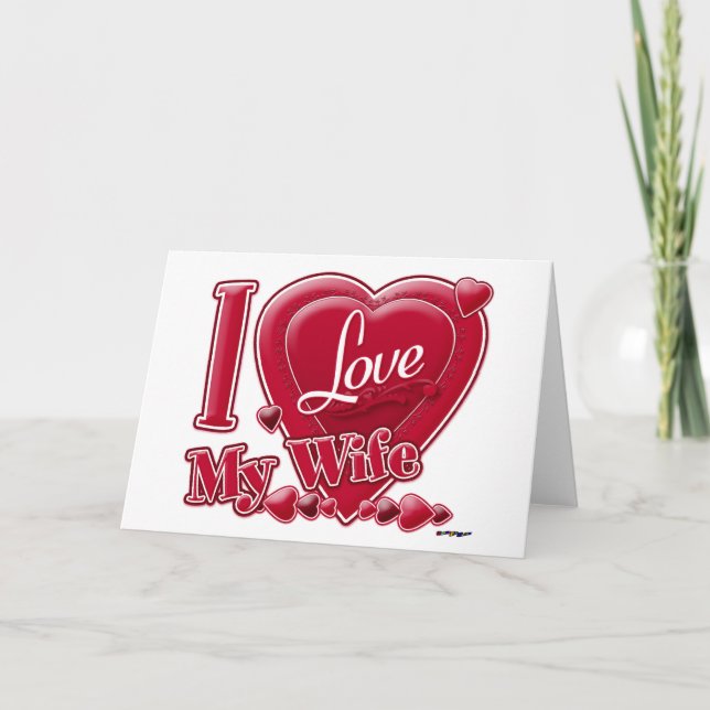 Cartes Pour Fêtes Annuelles I Love My Wife rouge - coeur (Devant)