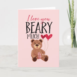 Cartes Pour Fêtes Annuelles I Love You Beary Many Funny Pun Valentine's Day