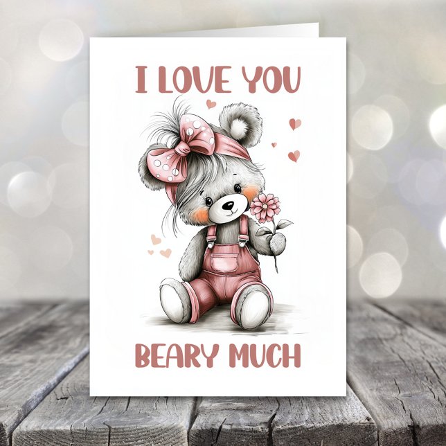 Cartes Pour Fêtes Annuelles I Love You Beary Much Teddy Bear Valentines Day (Créateur téléchargé)