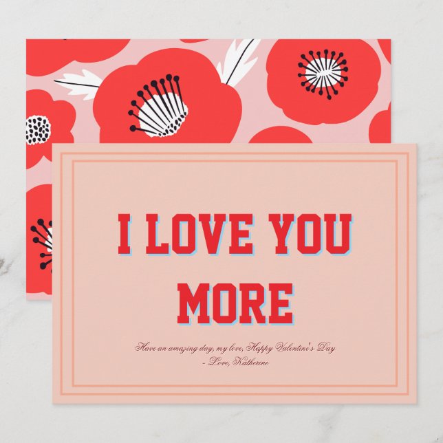Cartes Pour Fêtes Annuelles I Love You More Floral Valentine Flat Design (Devant / Derrière)