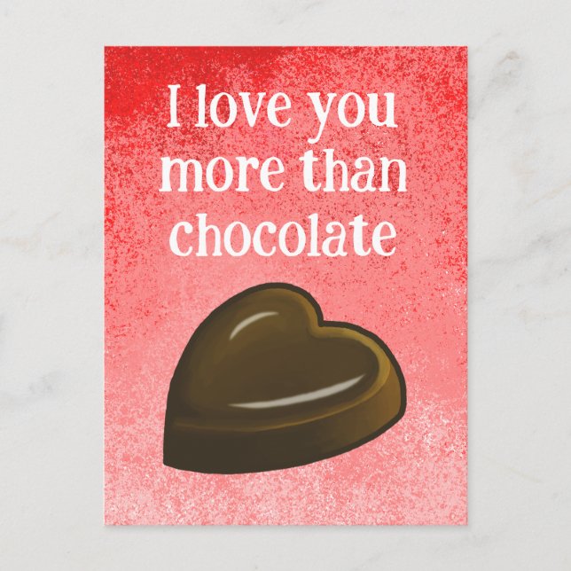 Cartes Pour Fêtes Annuelles I love you more than chocolate (Devant)