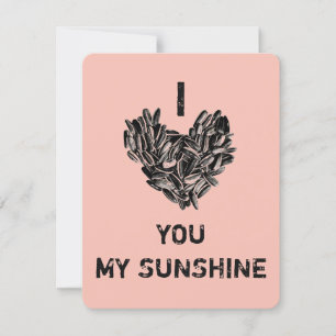 Cartes Pour Fêtes Annuelles "I Love You My Sunshine" Drôle Cool unique