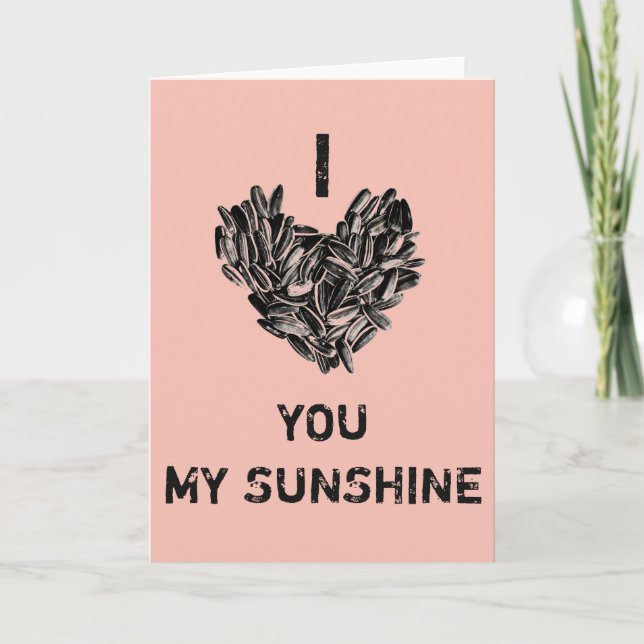 Cartes Pour Fêtes Annuelles "I Love You My Sunshine" Drôle Cool unique (Devant)