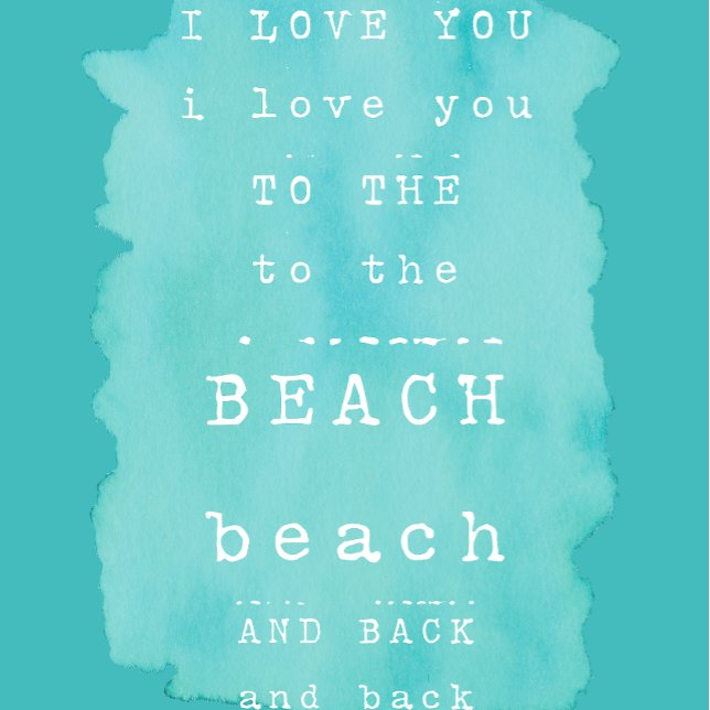 Cartes Pour Fêtes Annuelles I love you to the beach and back  (Créateur téléchargé)