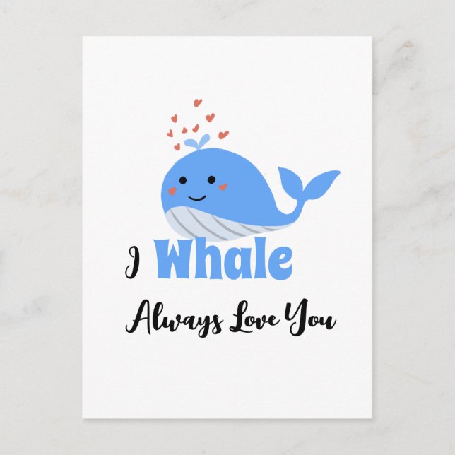 Cartes Pour Fêtes Annuelles I Whale Always Love You Valentine's Day Card (Devant)