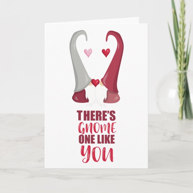 Cartes Pour Fêtes Annuelles Il y a Gnome One Like You (Devant)