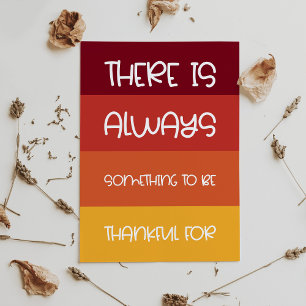 Cartes Pour Fêtes Annuelles Il y a toujours quelque chose à remercier
