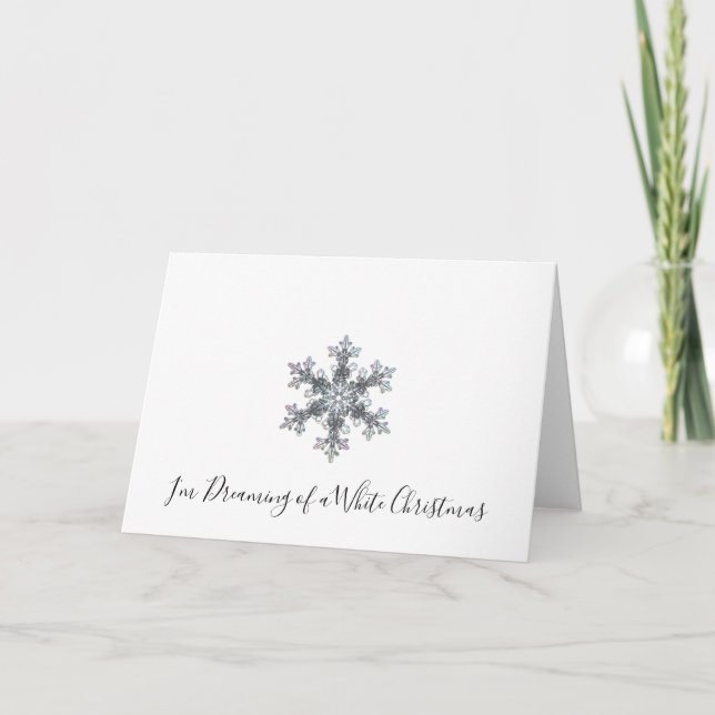 Cartes Pour Fêtes Annuelles I'm Dreaming of a White Christmas - snow flake (Devant)