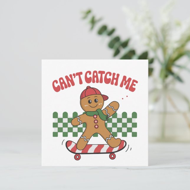 Cartes Pour Fêtes Annuelles Impossible de m'attraper Noël Gingerbread Xmas  (Debout devant)