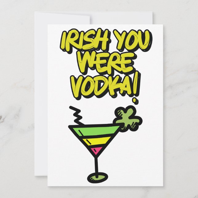 Cartes Pour Fêtes Annuelles IRLANDAIS Vous étiez Vodka Drôle St Patricks Day M (Devant)