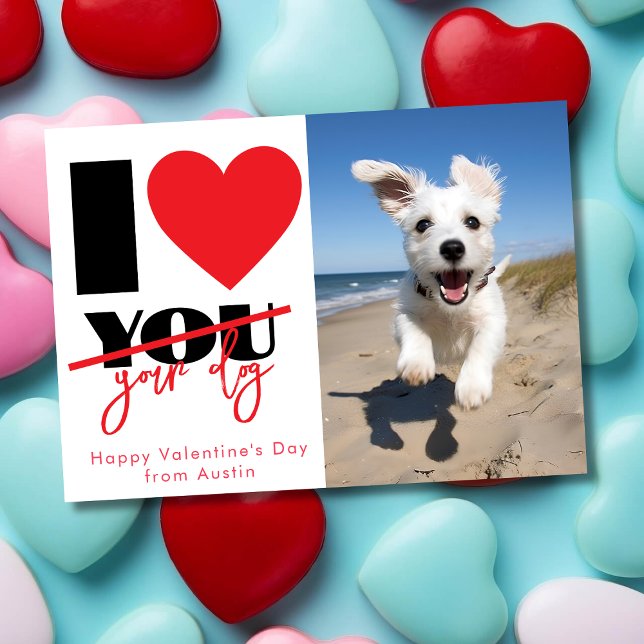 Cartes Pour Fêtes Annuelles J'adore votre chien, la Saint Valentin (Créateur téléchargé)
