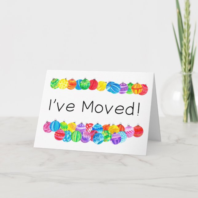 Cartes Pour Fêtes Annuelles J'ai déménagé/Nouvelle adresse, aquarelle baubles (Devant)