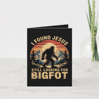 Cartes Pour Fêtes Annuelles J'ai trouvé Jésus toujours à la recherche de Bigfo