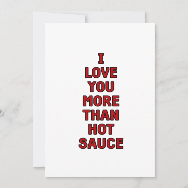 Cartes Pour Fêtes Annuelles J'aime plus que la sauce piquante Funny Valentines (Devant)