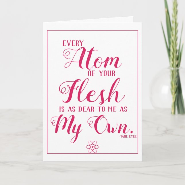 Cartes Pour Fêtes Annuelles Jane Eyre Chaque Atom de votre Flesh est aussi Che (Devant)