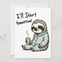 Je commencerai demain Funny Sloth Animal