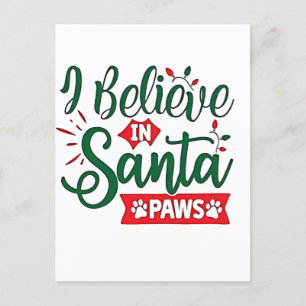 Cartes Pour Fêtes Annuelles Je crois en Père Noël Paws amusants Amoureux de le