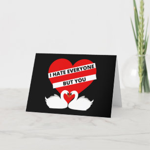 Cartes Pour Fêtes Annuelles Je déteste tout le monde sauf toi