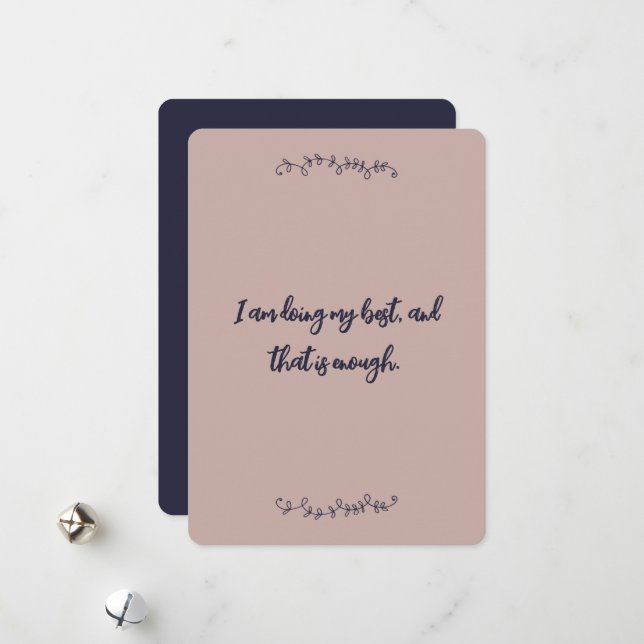 Cartes Pour Fêtes Annuelles Je fais de mon mieux, et cela suffit Affirmation (Devant/Arrière en situation)