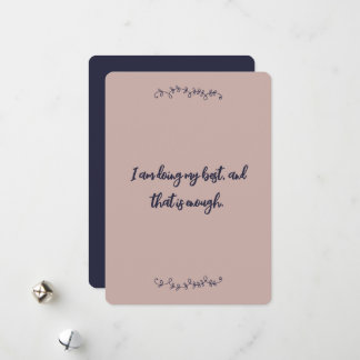 Cartes Pour Fêtes Annuelles Je fais de mon mieux, et cela suffit Affirmation