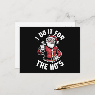 Cartes Pour Fêtes Annuelles Je le fais pour le Hos Santa Claus drôle Noël