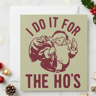 Cartes Pour Fêtes Annuelles Je le fais pour les Ho's drôle Vintage Santa Noël